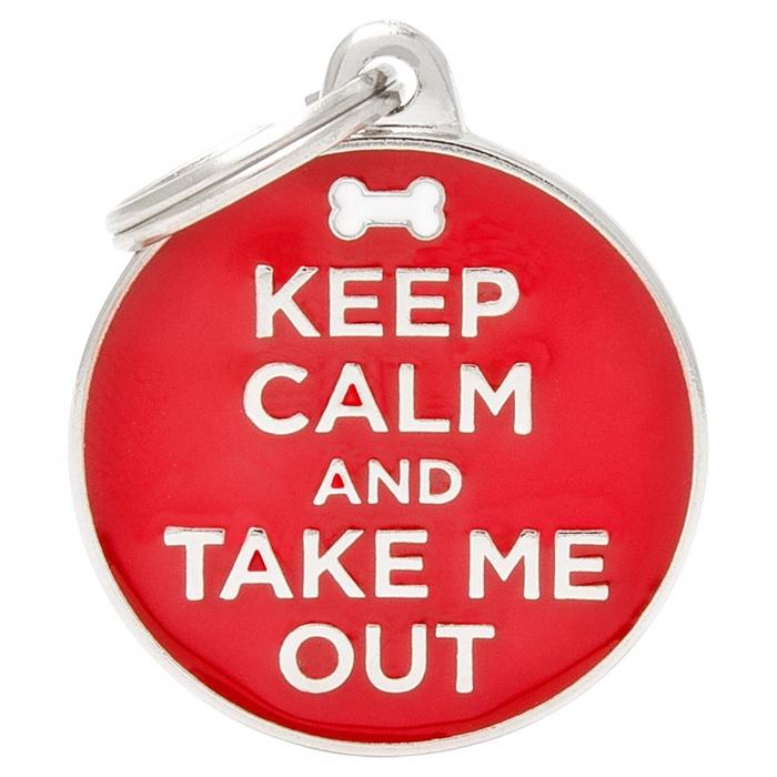My Family Hundbricka Charms Keep Calm And Take Me Out